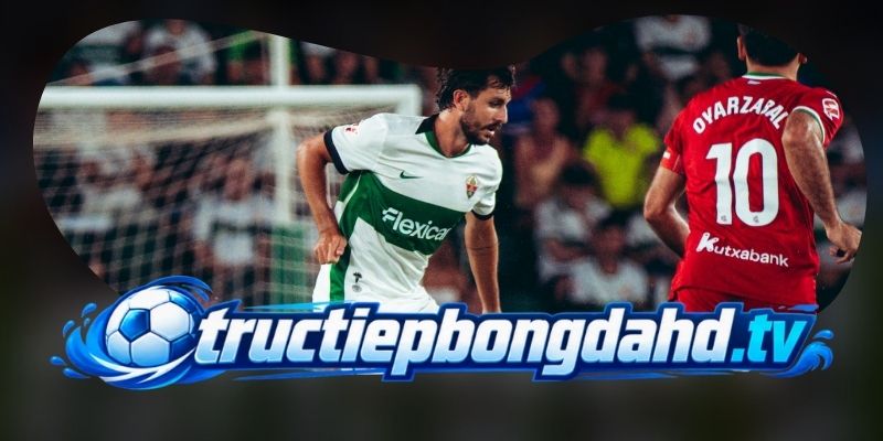 Phân tích phong độ Elche CF vs Real Madrid qua hai thái cực